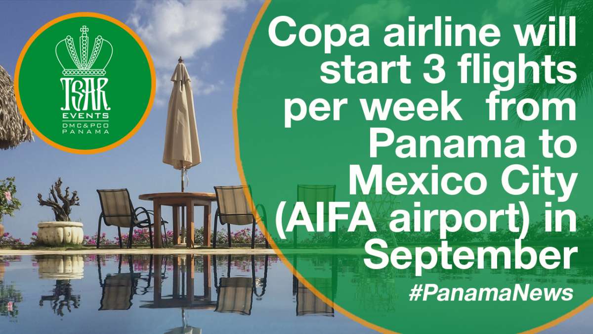 Copa airline will start 3 flights per week  from Panama to Mexico City (AIFA airport) in September